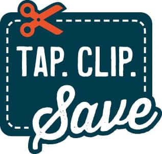 Tap. Clip. Save.